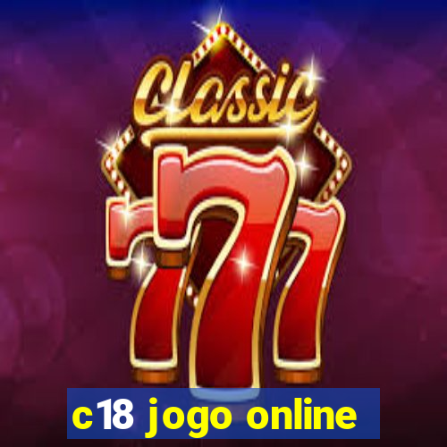 c18 jogo online